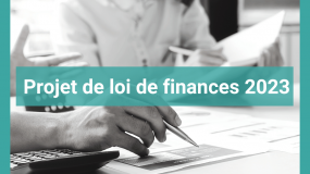 Projet de Loi de finances 2023 – Fiscalité des entreprises